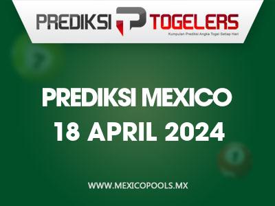 prediksi-togelers-mexico-18-april-2024-hari-kamis