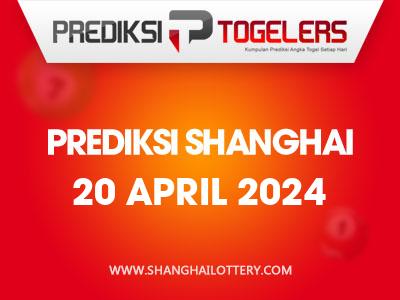 prediksi-togelers-shanghai-20-april-2024-hari-sabtu